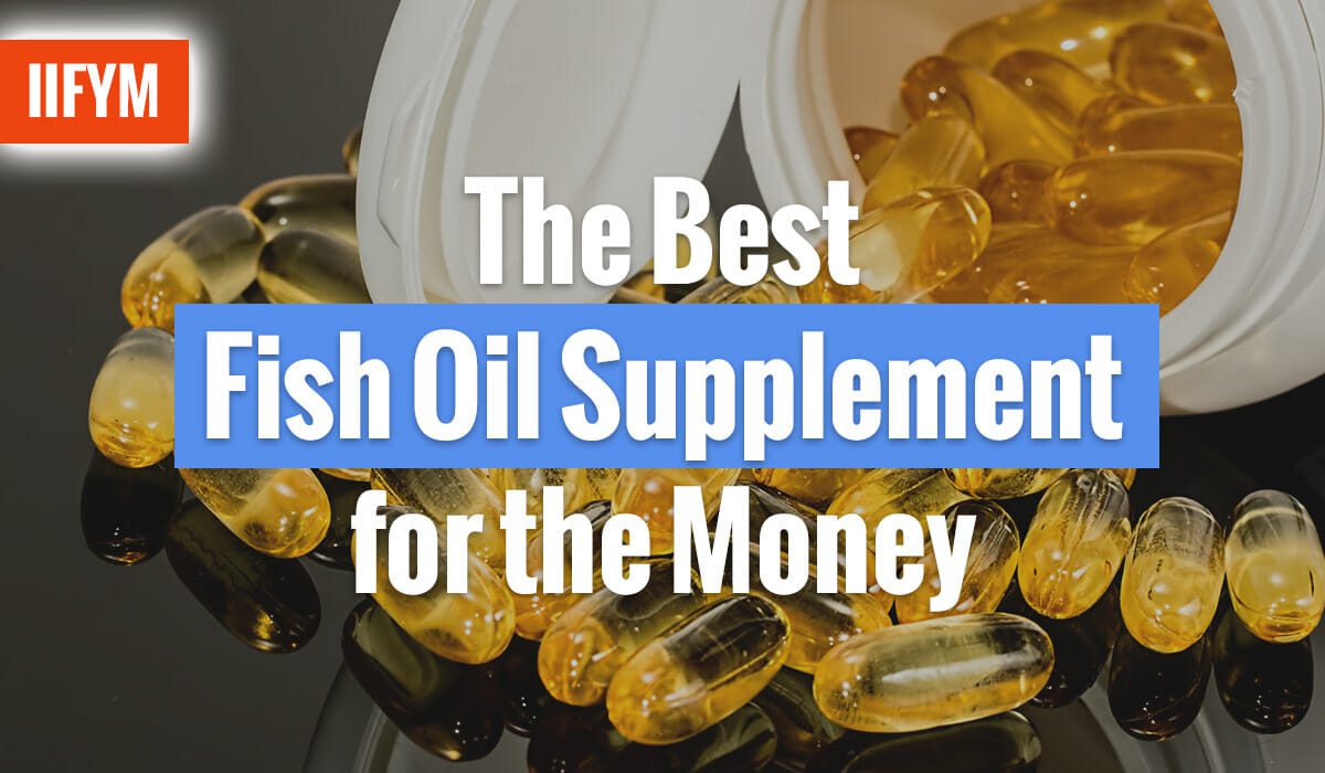 The Best Fish Oil Supplement for the Money