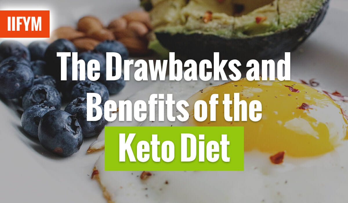 The Drawbacks and Benefits of the Keto Diet