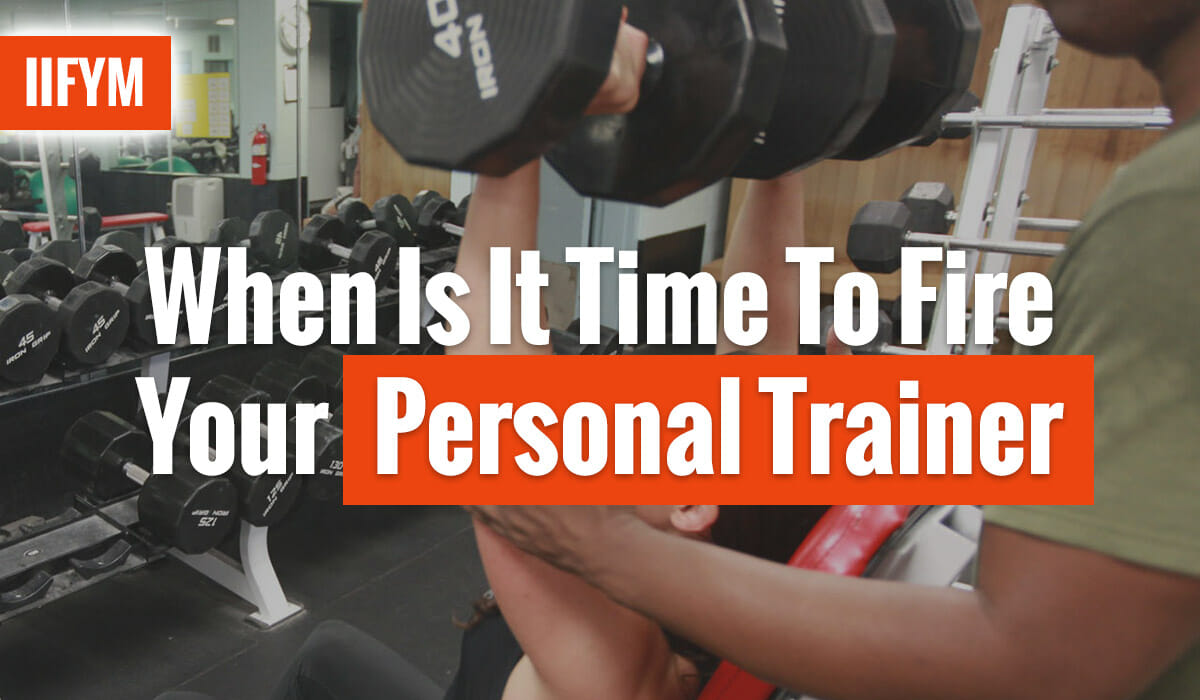 When Is It Time To Fire Your Personal Trainer