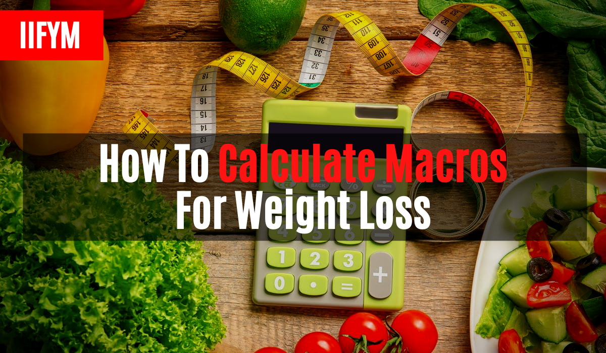 how to calculate macros for weight loss