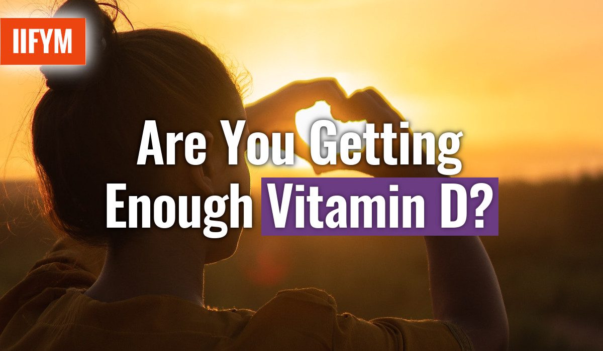 Are You Getting Enough Vitamin D?
