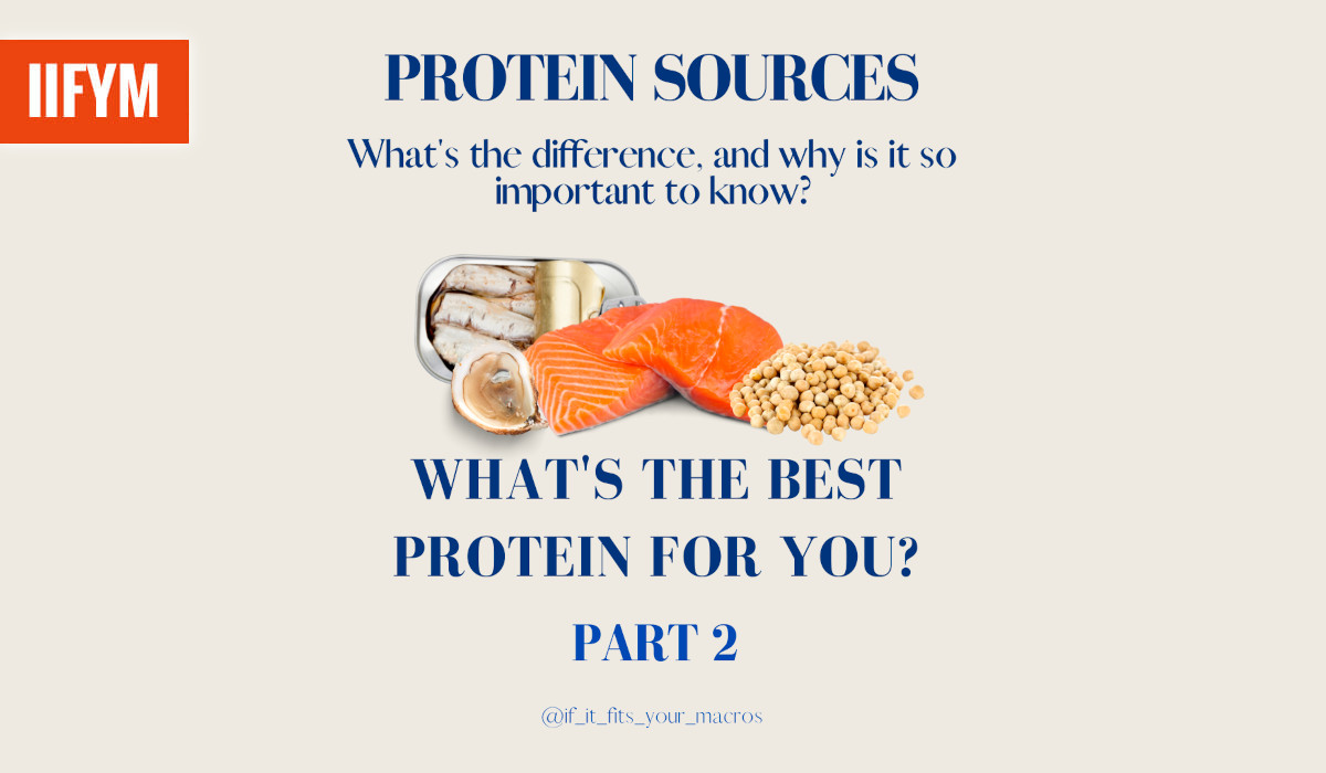 What’s The Best Protein For You? – Part 2