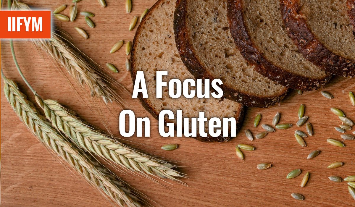 A Focus On Gluten